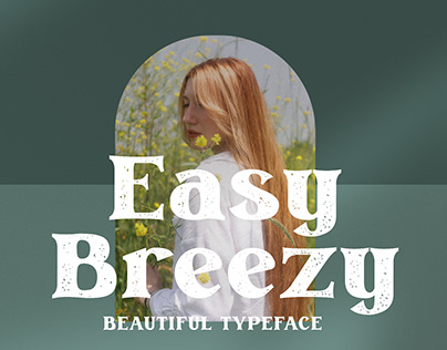 Easy Breezy – Textured Vintage Type