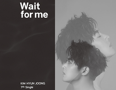 KIM HYUN JOONG _ Wait for me