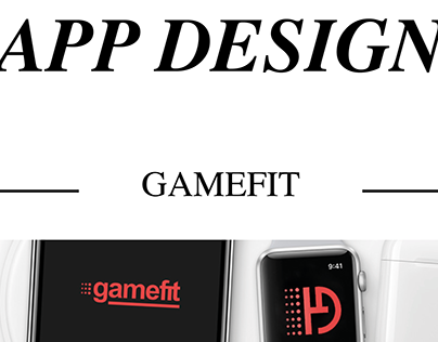APP DESIGN - GameFit