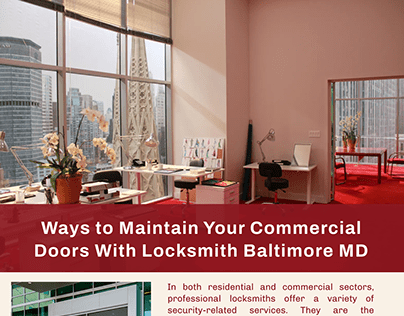 Maintain Commercial Doors With Locksmith Baltimore MD