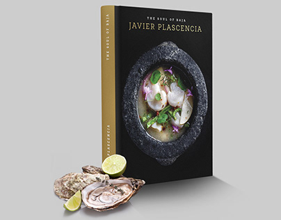 The Soul of Baja Book Chef Javier Plascencia