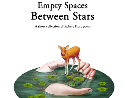 Empty Spaces Between Stars - Illustrated Poems
