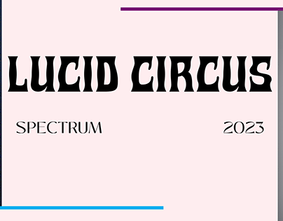 LUCID CIRCUS - Spectrum 2023 Collection