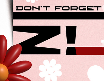 Dont forget who you are Z!