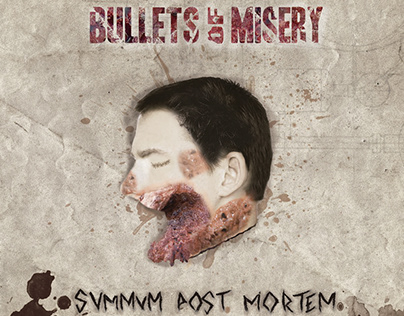 Bullets of misery - Summum post mortem