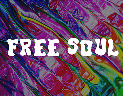 FREE SOUL | EXPERIMENTAL TYPOGRAPHY