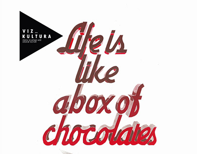 life is like a box of chocolates