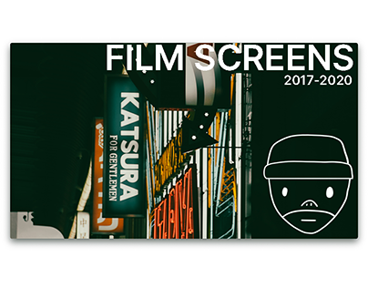 FILM SCREENS [JAPAN 2017-2020]