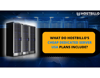 Hostbillo’s Cheap Dedicated Server USA Plans Include