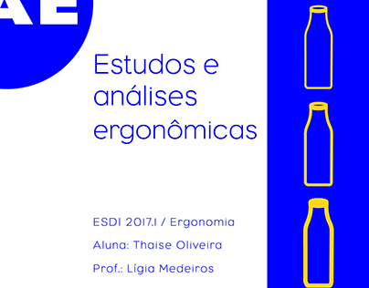 Estudos e análises ergonômicas.