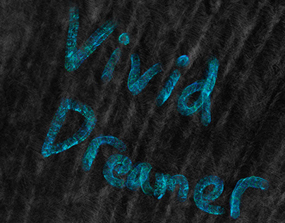 Vivid Dreamer