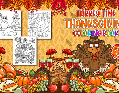 Turkey Time Thanksgiving Coloring Book For Kids