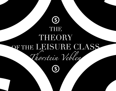 The Theory of the Leisure Class 有閒階級論