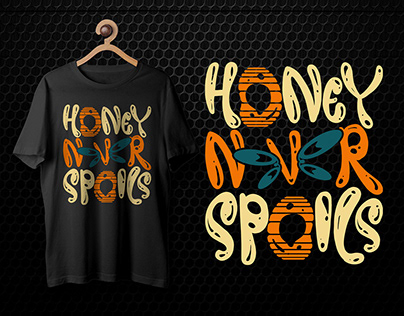 Typography T-shirt Design | Honey & Bee