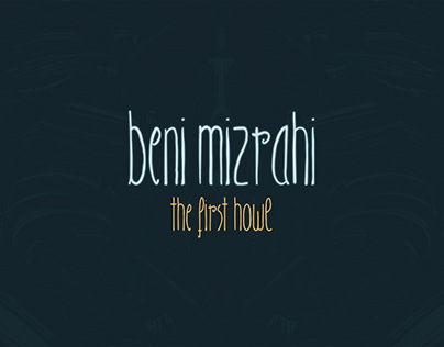Beni Mizrahi - The First Howl