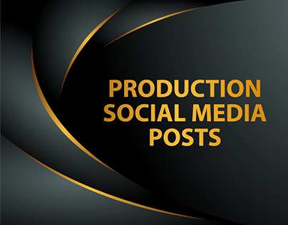 Production Social Media Posts