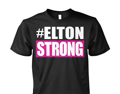 Elton Strong T Shirts
