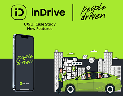 UX Case Study - New Features InDrive App