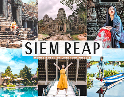 Free Siem Reap Mobile & Desktop Lightroom Presets