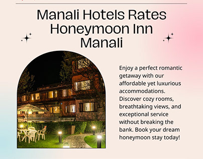 Manali Hotels Rates | Honeymoon Inn Manali