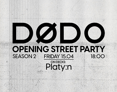 Dodo Opening / Poster Design