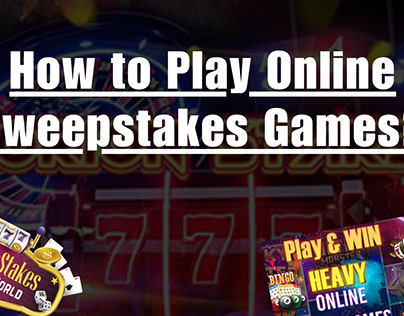 How to Play Online Sweepstakes Games from Home?