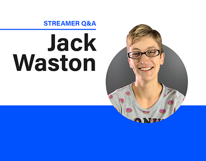 STREAMER Q&A: Jack Watson