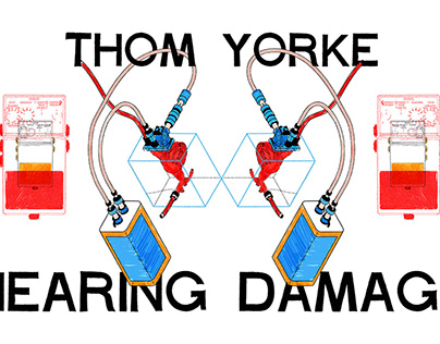 Thom Yorke / Hearing Damage