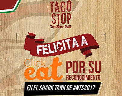 Taco Stop felicita a Click eat por el #NTS2017