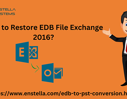 How to Restore EDB File Exchange 2016?