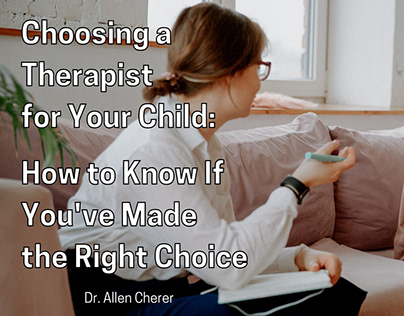 Choosing a Therapist for Your Child