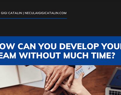 How You Can Develop Your Team Without Much Time