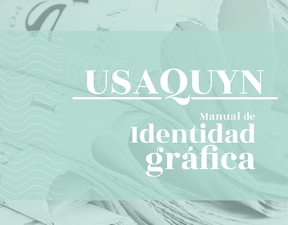 Manual Identidad Gráfica USAQUYN