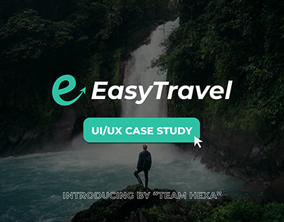 Easy Travel Ui/ Ux Case Study