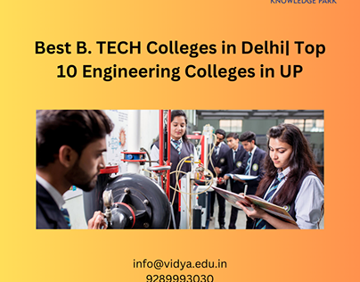 Best B. TECH Colleges in Delhi| Top 10 Engineering