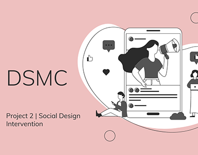 DSMC Project 2 | Social Design Intervention