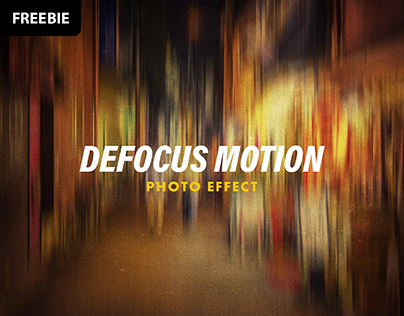 Free Download: Defocus Motion Photo Effect