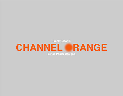 Channel Orange || Swiss Posters