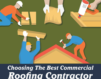 Choosing The Best Commercial Roofing Contractor