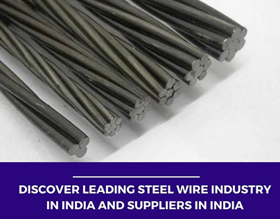 steel wire industry in india and suppliers in India