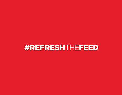 #REFRESHTHEFEED