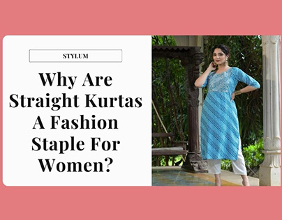 Why Are Straight Kurtas A Fashion Staple For Women?