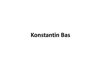 Konstantin Bas: The Entrepreneurial Spirit