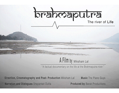 Short Film - Brahmaputra the river of life