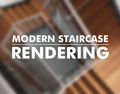 Modern Staircase Rendering