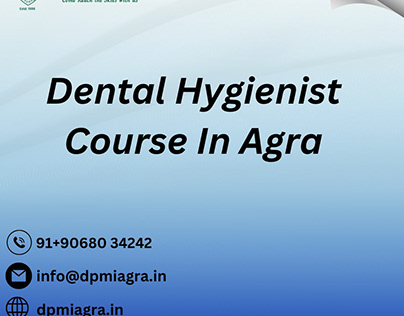 Dental Hygienist Course In Agra