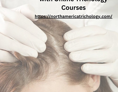 Online Trichology Courses | Northamericatrichology