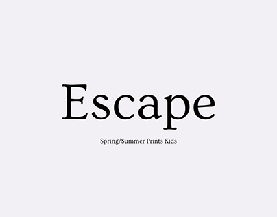 Escape - Spring/Summer Prints for Kids