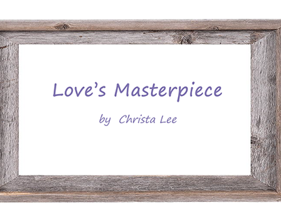 Love's Masterpiece (demo)