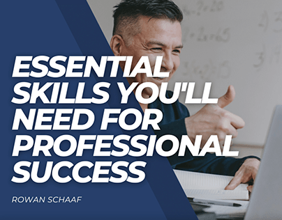 Essential Skills You’ll Need for Professional Success
